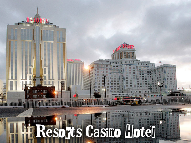 Resorts-Casino-Hotel